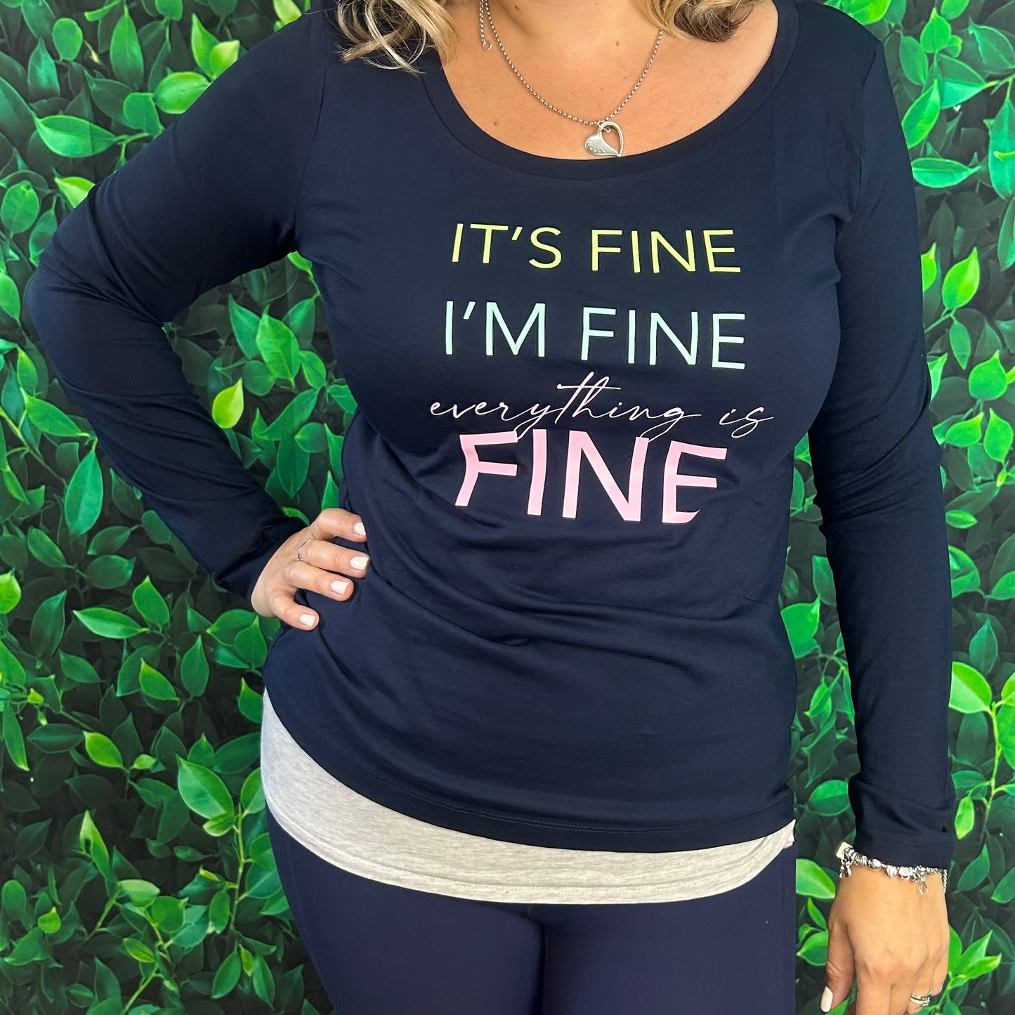 Long Sleeve T-Shirt 'It's Fine, I'm fine, Everything is FINE'