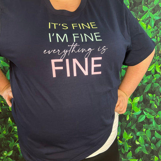 Classic Short Sleeve T-Shirt 'It's Fine'