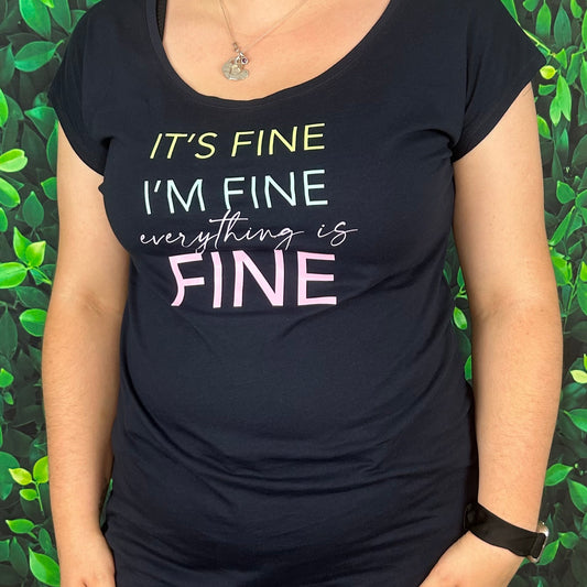 Short Sleeve Fitted T-Shirt 'It's Fine, I'm fine, Everything is FINE'