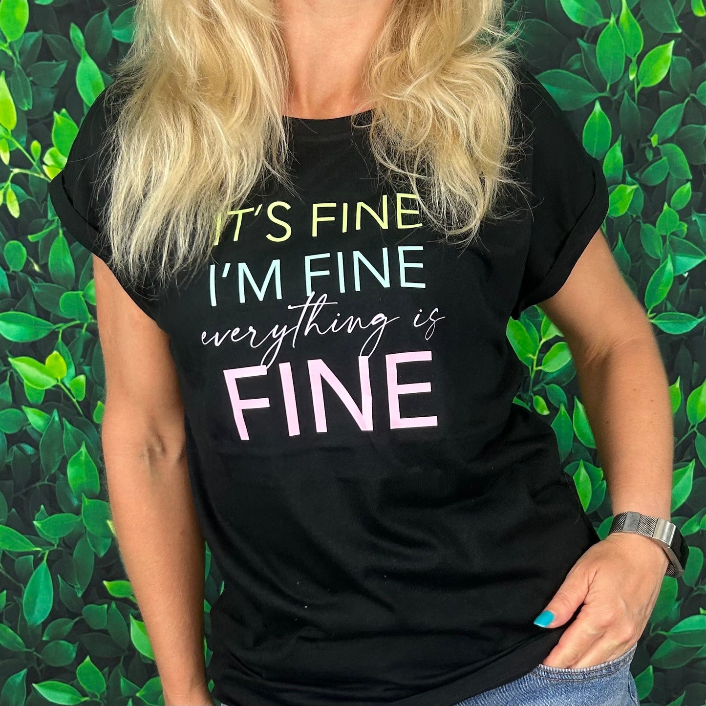 Extended Shoulder Short Sleeve T-Shirt 'It's Fine, I'm fine, Everything is FINE'