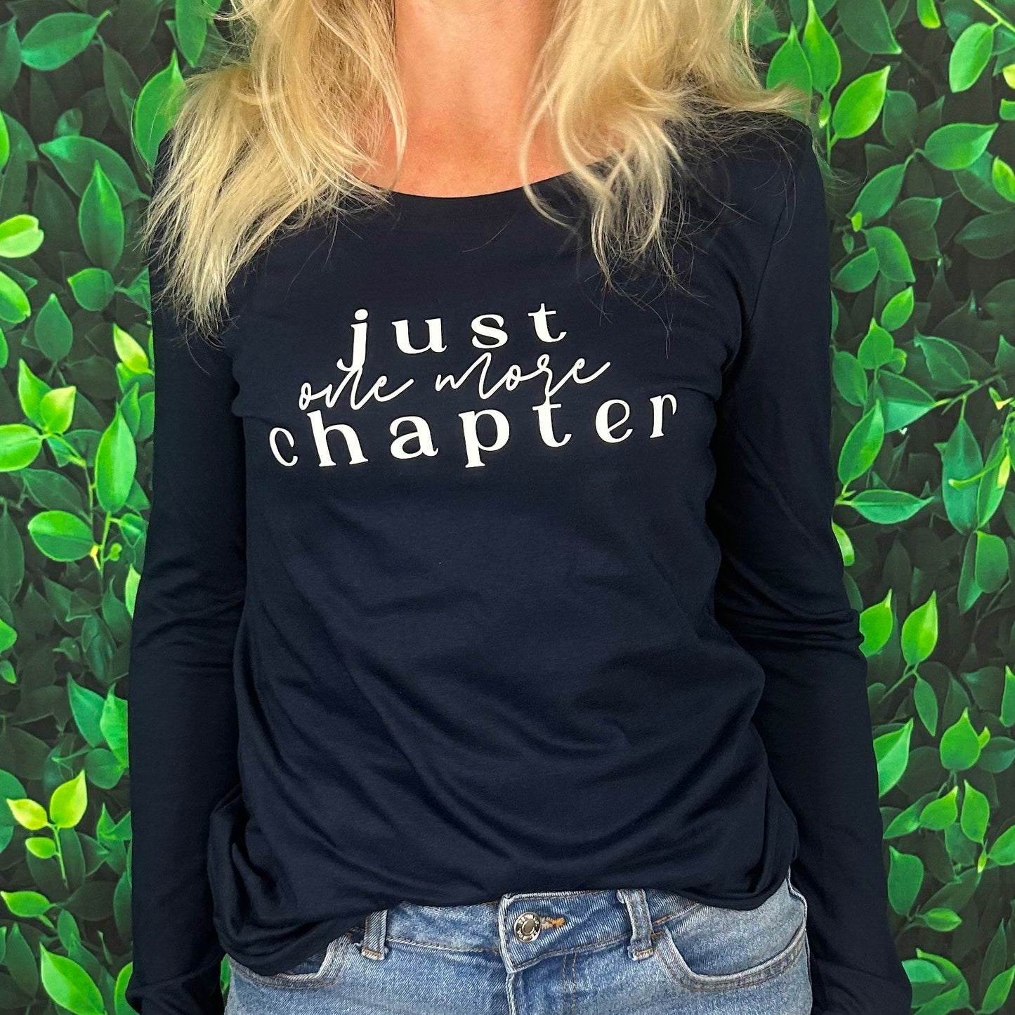 Long Sleeve T-Shirt 'Just one more Chapter'