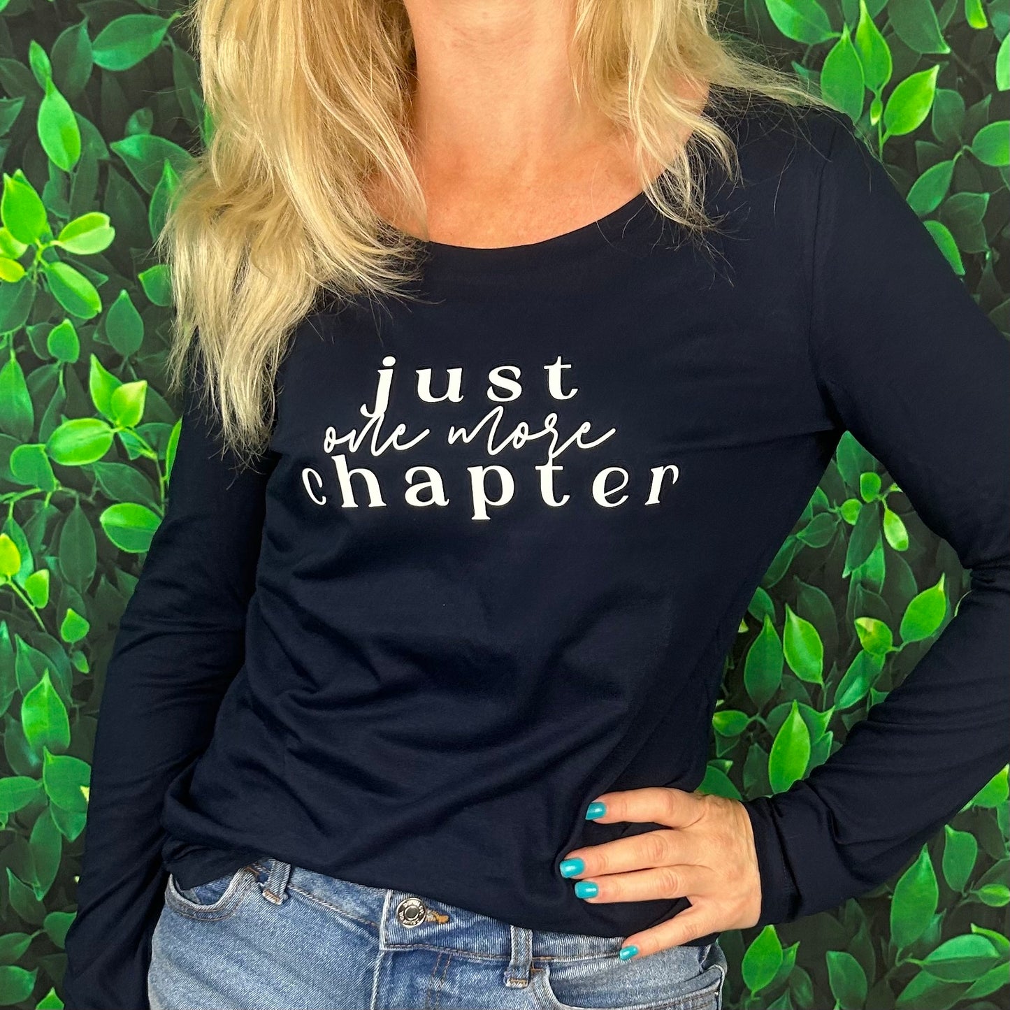 Long Sleeve T-Shirt 'Just one more Chapter'